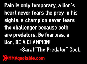 ... are predators be fearless a lion be a champion sarah the predator cook