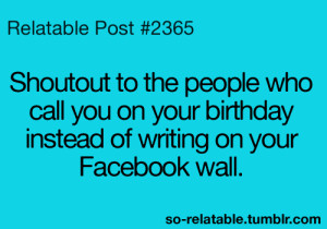 true birthday facebook teen quotes relatable shoutout bday so ...