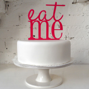 Eat Me Out Quotes Miss cake~eat me