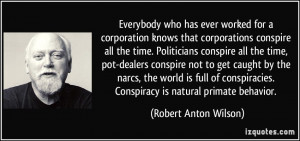 who has ever worked for a corporation knows that corporations ...