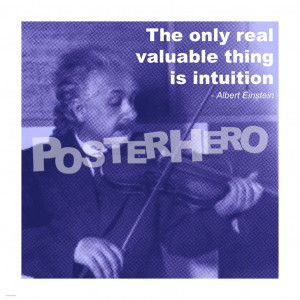 Einstein Intuition Quote art print