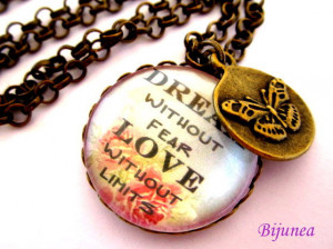 Dream without fear love without limits necklace - Quotes necklace ...