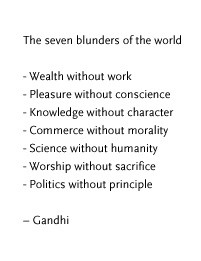 Seven Blunders of the World - by Mahatma Gandhi