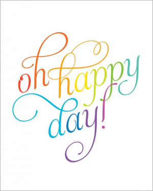 Oh Happy Day inspirational quote print poster by AlmostSundayInc, $21 ...