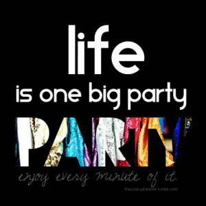 Party Girl Quotes Tumblr Quotes