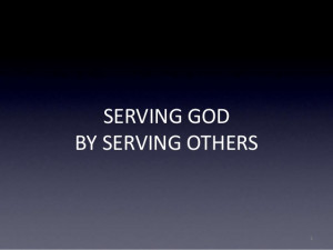 Serving God By Serving Others