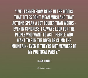 quote-Mark-Udall-ive-learned-from-being-in-the-woods-1-165221.png