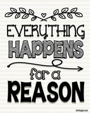 Everything Happens for a Reason