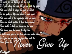 naruto never give up quotes source http invyn com naruto quotes and ...