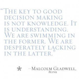 Malcolm Gladwell Quote