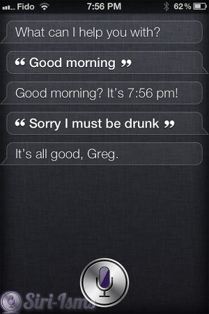 Good Morning Drunk - Funny Siri Sayings
