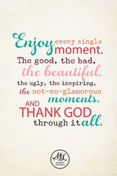 ... This, Single Moments, Life, Inspiration, Quotes, Faith, Enjoy, Living