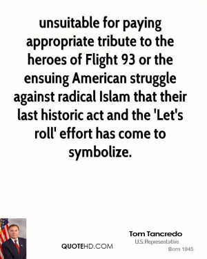 unsuitable for paying appropriate tribute to the heroes of Flight 93 ...