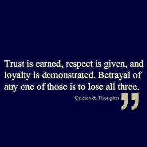 Trust, respect, and loyalty quote