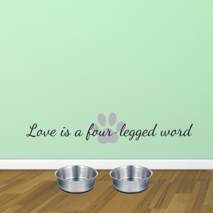 Love is a four-legged word pet wall decal
