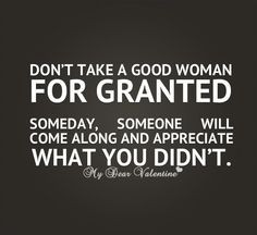 ... woman quotes more someday quotes good woman quotes quotes grant take