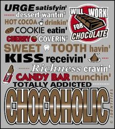 ... Well, Things Chocolates, Funny Chocolate Quotes, Quotes Photos Misc