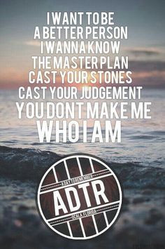 day to remember more a day to remember band quotes lyrics sayings a ...
