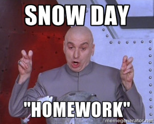 Dr. Evil Air Quotes - Snow day 