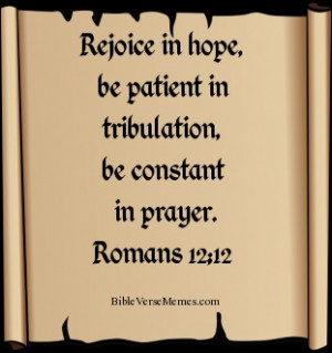 Prayer Quotes For Hope Rejoice in hope, be patient in