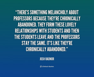 quote-Josh-Radnor-theres-something-melancholy-about-professors-because ...