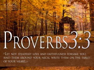 Proverbs 3:3 – Steadfast Love And Faithfulness Wallpaper Background