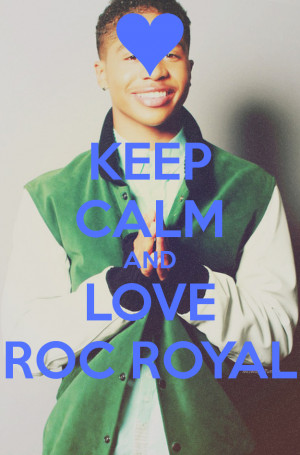 Keep Calm And Love Roc Royal