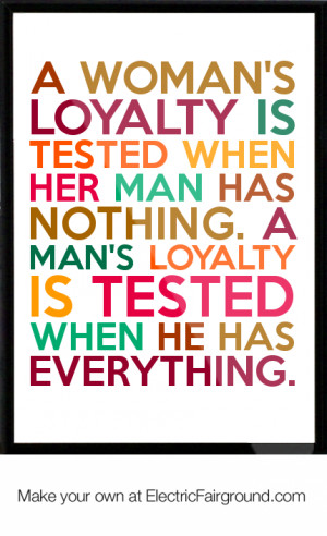 woman-s-loyalty-is-tested-when-her-man-has-nothing-A-man-s-loyalty ...