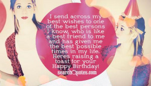 Birthday Quotes For A Lady Friend My ~ Birthday Wishes To My ...