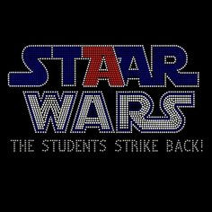 Soo doing this next year!!! STAAR WARS - The Students Strike Back!