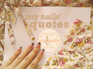My Nails' Quotes