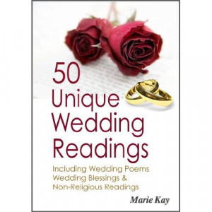 50 Unique Wedding Readings, including wedding poems, wedding blessings ...