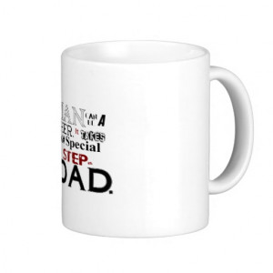 Step Dad Quote Fathers Day Mugs