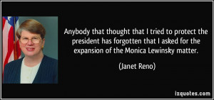 More Janet Reno Quotes