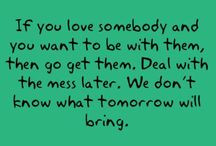 Quotes / by Rosalva MedinaRodriguez