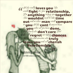 Quotes Picture: if she really loves you she would fight for your ...