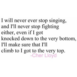cher lloyd quote | Tumblr