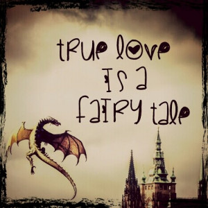 True Love Is A Fairy Tale