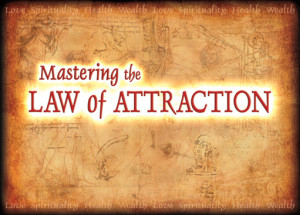 ... ” Movie -Quotes – The Law of Attraction – Secrets –Laws-Quote