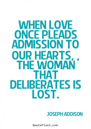 love quote from joseph addison create custom love quote graphic