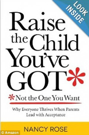 Advice: The book helps parents 'understand the power of acceptance in ...