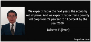 ... extreme poverty will drop from 22 percent to 11 percent by the year