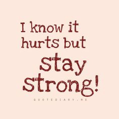 stay #strong #quotes #advice