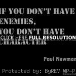 paul newman quotes sayings enemies character best quote paul newman ...