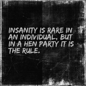 Amazing Hen Party/Friend Quotes
