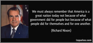 We must always remember that America is a great nation today not ...