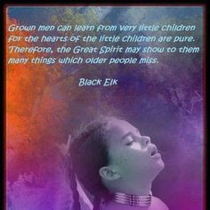 Wisdom of Black Elk~ More