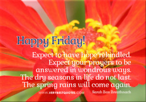 Happy Friday Quotes, Encouraging life quotes for Friday Morning