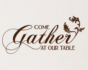 Thanksgiving Wall Decal Words - Com e Gather at our Table - Vinyl Wall ...