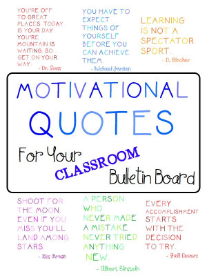 ... too motivation quotes bulletin board quotes motivational quotes